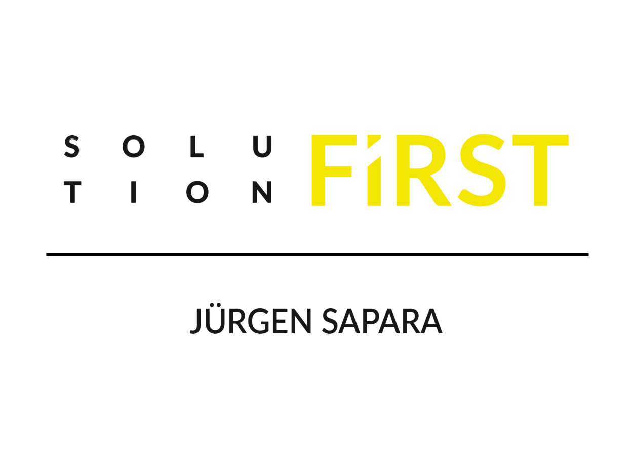 Solution First – Jürgen Sapara 